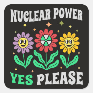 Adesivo Quadrado Nuclear power yes please smiling flowers