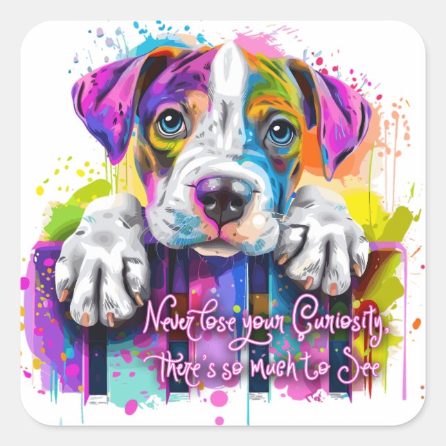 Adesivo Quadrado Nunca Perder sua curiosidade, há tanto a ver (Frente)