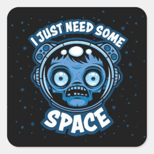 Adesivo Quadrado O Astronauta De Zumbi Precisa De Algum Espaço