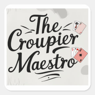Adesivo Quadrado O Croupier Maestro