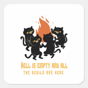 Adesivo Quadrado O inferno está vazio e todos os diabos estão aqu