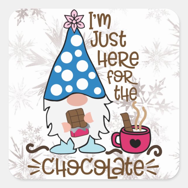 Adesivo Quadrado O inverno, estou aqui para o chocolate. (Frente)