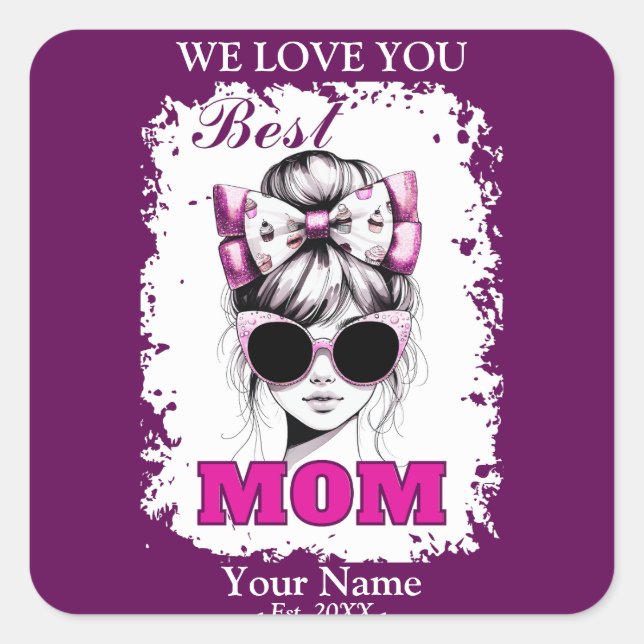 Adesivo Quadrado O melhor presente de Dia de as mães da mãe, Mama. (Frente)