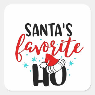 Adesivo Quadrado O Natal Favorito do Papai Noel é Muito Divertido