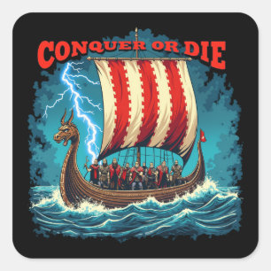 Adesivo Quadrado O Navio Viking Nordic Warrior Conquistou Ou Morre