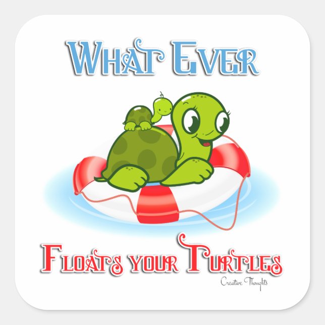 Adesivo Quadrado O Que Quer Que Flutue As Tartarugas 2 (Frente)