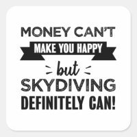 O Skydiving faz você feliz Gift Engraçado