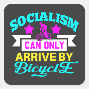 Adesivo Quadrado O Socialismo Só Pode Chegar Com O Poder Bicicleto 
