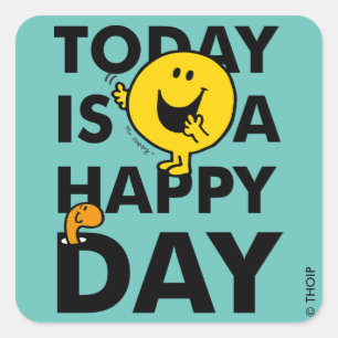 Adesivo Quadrado O Sr. Feliz é hoje um dia feliz