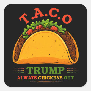 Adesivo Quadrado O Taco Trump Sempre Fala Engraçado