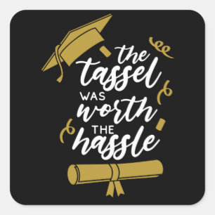 ADESIVO QUADRADO O TASSEL VALE O HASSLE 2022