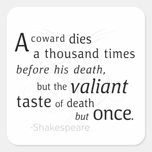Adesivo Quadrado O Valiant morre, mas uma vez Shakespeare (Frente)