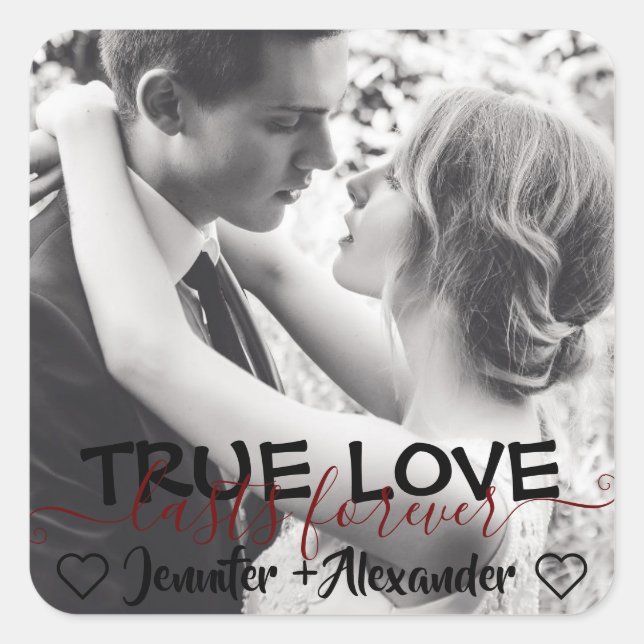 Adesivo Quadrado O Verdadeiro Amor Prolonga Para Sempre Foto Coraçã (Frente)