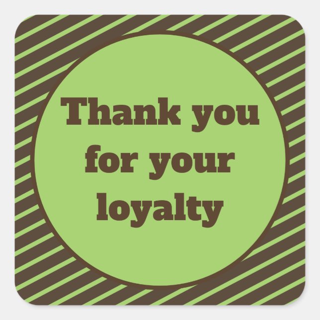 Adesivo Quadrado Obrigado pela lealdade Brown e Green Stripes (Frente)