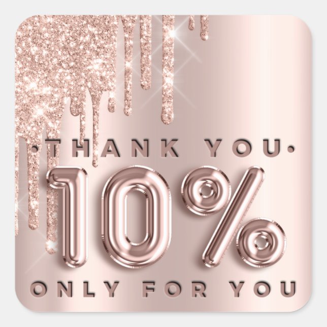 Adesivo Quadrado Obrigado Por Comprar Drips De Rosa 10%Off Glam (Frente)