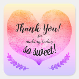 Adesivo Quadrado Obrigado por fazer hoje tão doce Gradação H