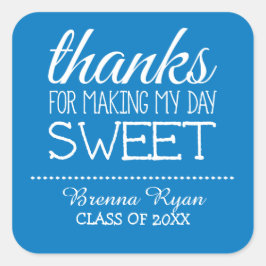 Adesivo Quadrado Obrigados para o Fazer My Day Sweet - Classe de 20