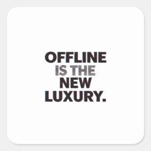 Adesivo Quadrado Offline é o Novo Luxo: Citação de Detox Digital