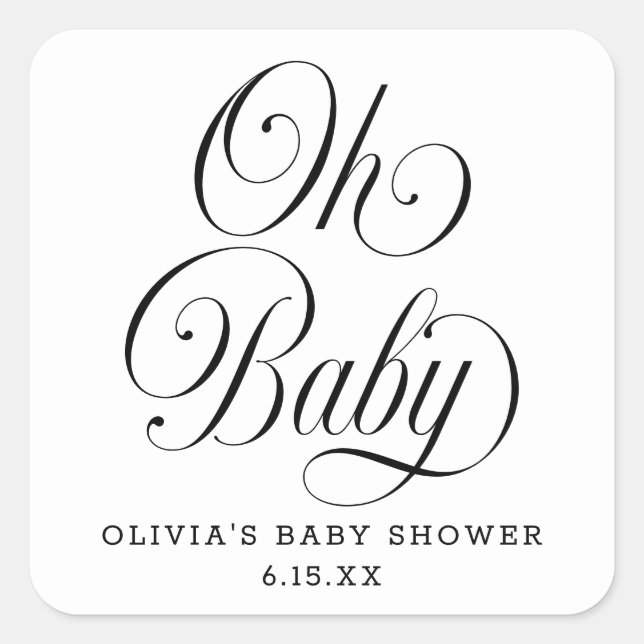 Adesivo Quadrado Oh Baby Elegant Script B & W Baby Shower Favor (Frente)
