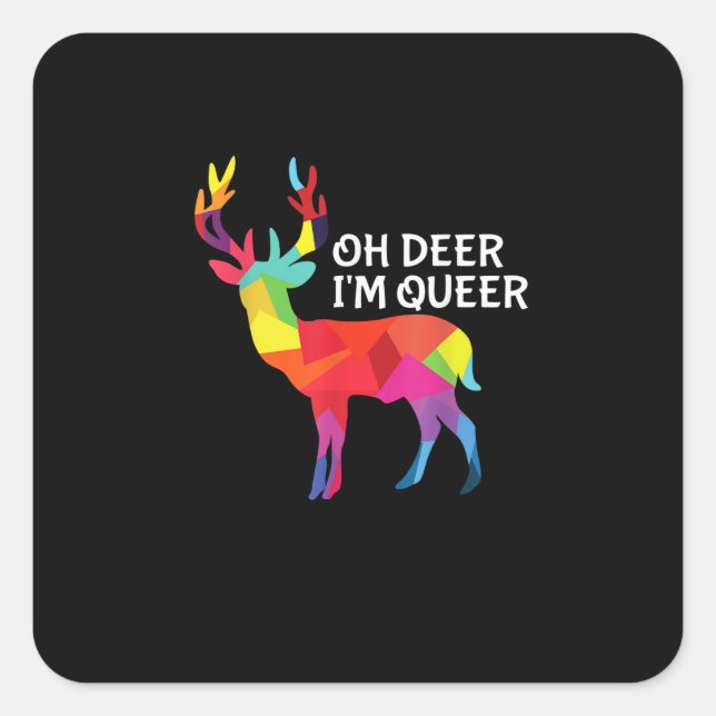 Adesivo Quadrado Oh Deer Queer Funny Pun LGBT Pride Design (Frente)