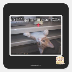 Adesivo Quadrado oh oi eu atualizei sua RAM