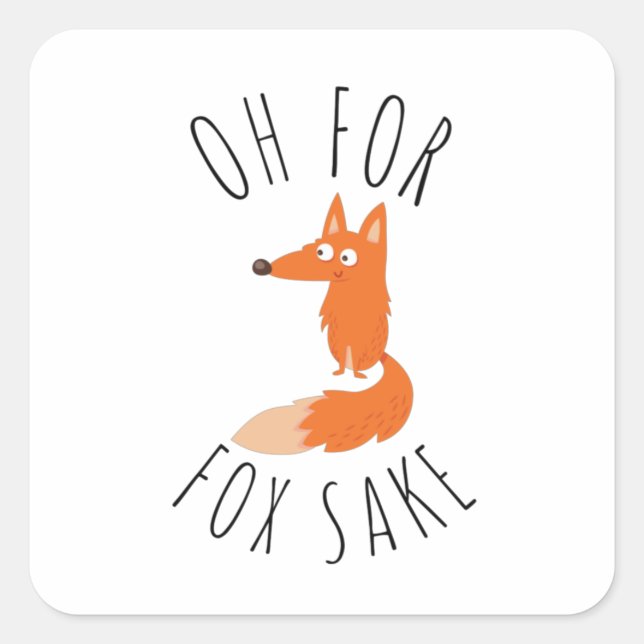 Adesivo Quadrado Oh para Fox Sake (Frente)