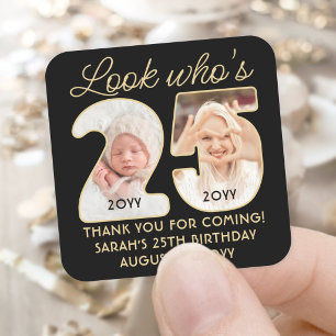 Adesivo Quadrado Olhe Quem Faz 25 Aniversário Preto e Dourado 2 Fot