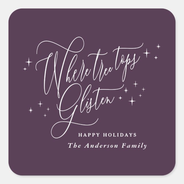 Adesivo Quadrado Onde os topos das árvores escutam Feriado de Natal (Frente)