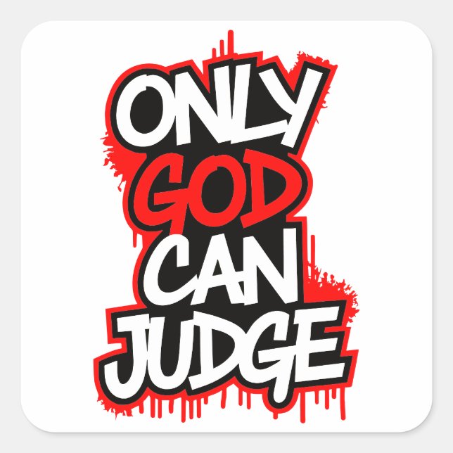 Adesivo Quadrado Only god can judge (Frente)