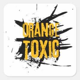 Adesivo Quadrado Orange Toxic Unti Trump Political Resistance 