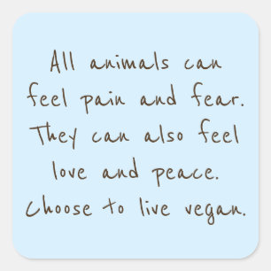 Adesivo Quadrado Os animais podem sentir apenas como nós fazemos