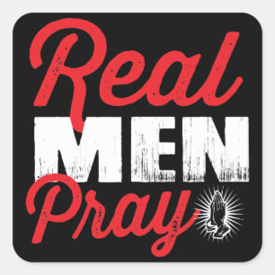 Adesivo Quadrado Os homens reais Pray