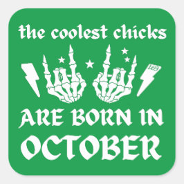 Adesivo Quadrado OS PINTINHOS MAIS LEGAIS SÃO NASCER NO aniversário