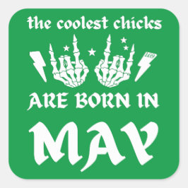 Adesivo Quadrado OS PINTINHOS MAIS LEGAIS SÃO NASCERES NO aniversár