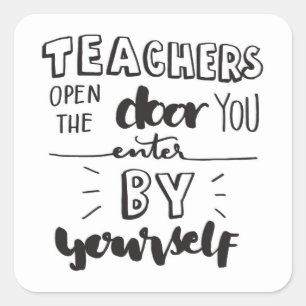 Adesivo Quadrado Os professores abrem a porta que você entra por s