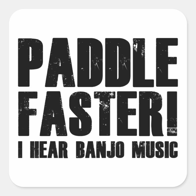 Adesivo Quadrado Paddle Mais Rápido Eu Ouço Música Banjo (Frente)