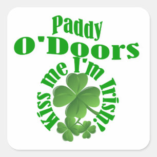 Adesivo Quadrado Paddy O'Doors, nome irlandês engraçado