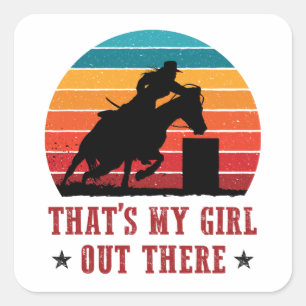 Adesivo Quadrado Pai de Barrel Racing Mãe Essa é minha garota