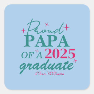 Adesivo Quadrado Pai orgulhoso de um graduado