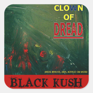 ADESIVO QUADRADO PALHAÇO DO KUSH NEGRO DO TERROR
