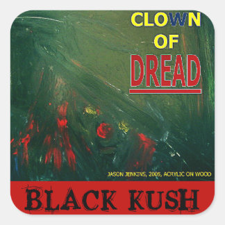 ADESIVO QUADRADO PALHAÇO DO KUSH NEGRO DO TERROR