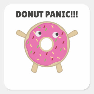 Adesivo Quadrado Pânico de rosquinha - Pun Engraçado Com Rosquinhas