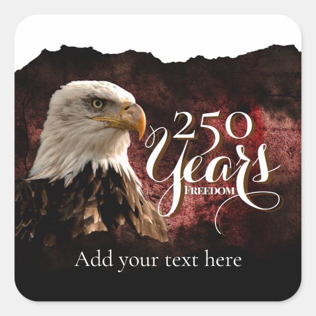 Adesivo Quadrado Patriotic Eagle 250 Years Sticker (Frente)