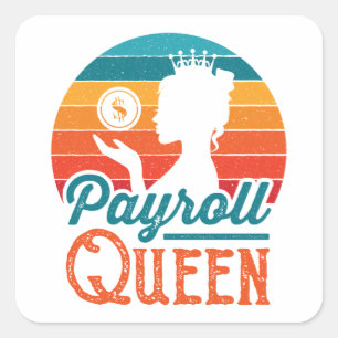 Adesivo Quadrado Payroll Queen Clerk - Gerente Especialista Mulhere