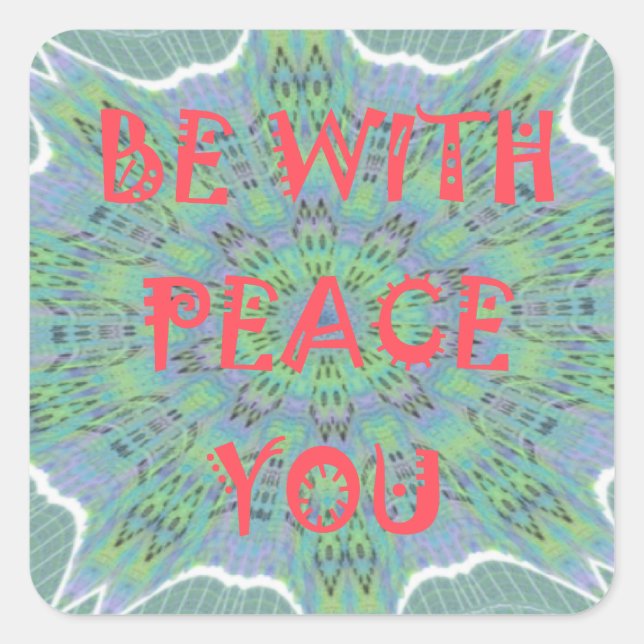 Adesivo Quadrado Paz, Amor e Impressão Africana: Paz Esteja Consigo (Frente)