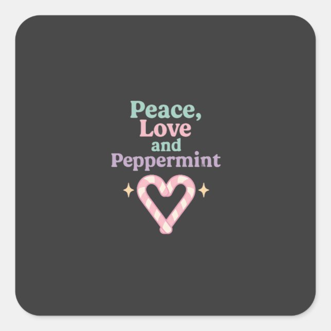 Adesivo Quadrado Peace, Love and Peppermint (Frente)