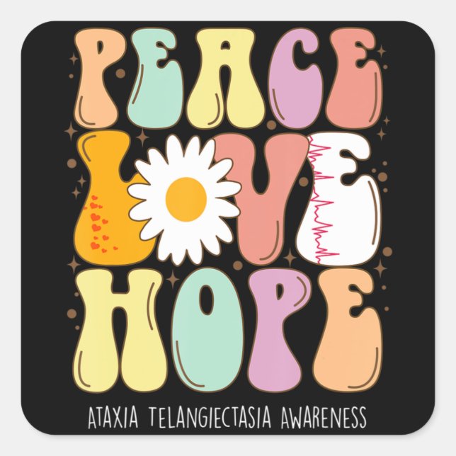 Adesivo Quadrado Peace Love Hope Ataxia Telangiectasia Awarness Gi (Frente)