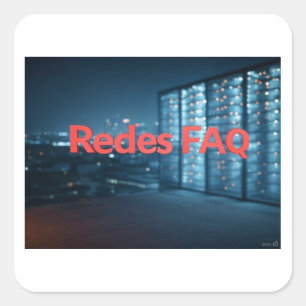 Adesivo Quadrado Perguntas frequentes sobre redes