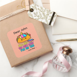 Adesivo Quadrado Personalizado Você É a Única Carne Para o Meu Taco