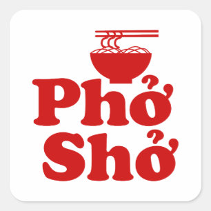 Adesivo Quadrado Phở Shở